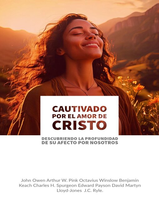 Title details for Cautivado por el Amor de Cristo by John Owen - Available